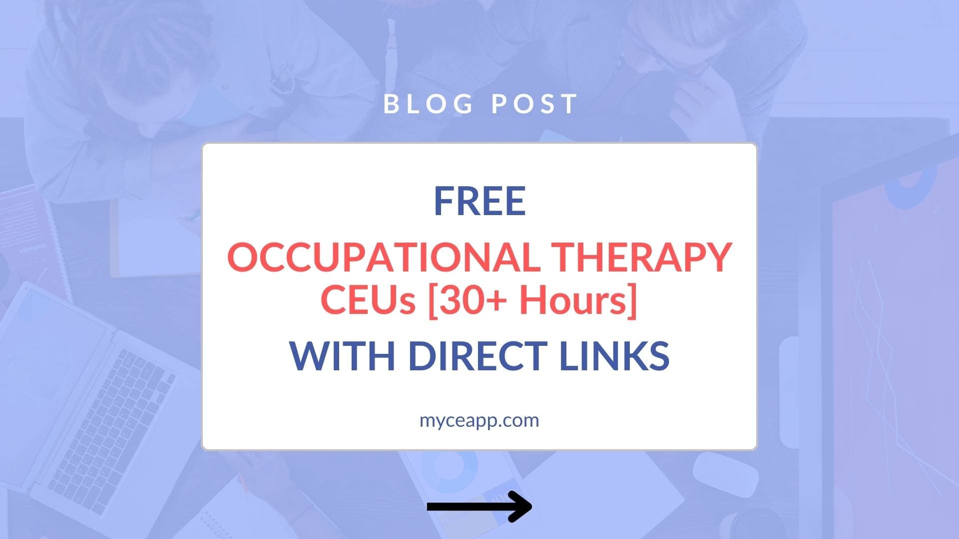 Free OT CEUs: August 2026 | 30+ Hours | Quick Links