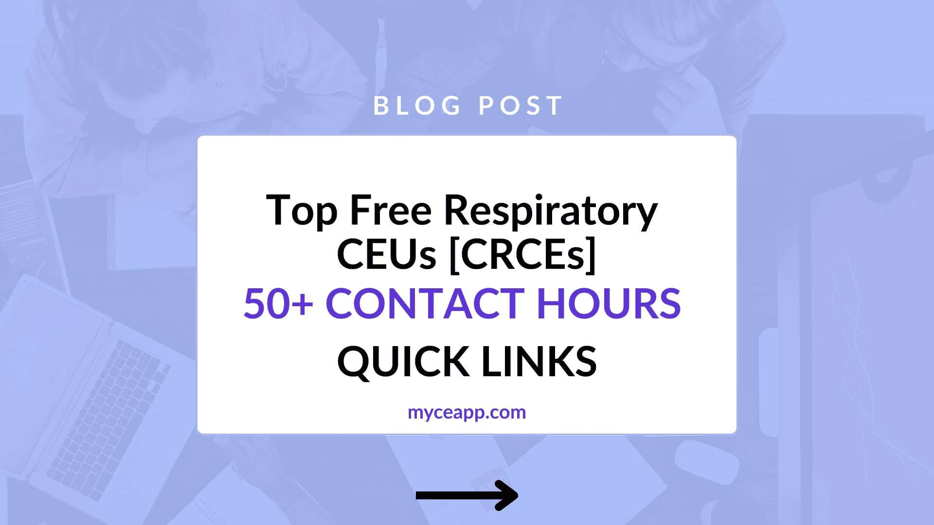 Free Respiratory CEUs: August 2026 | 50+ CRCEs | Quick Links
